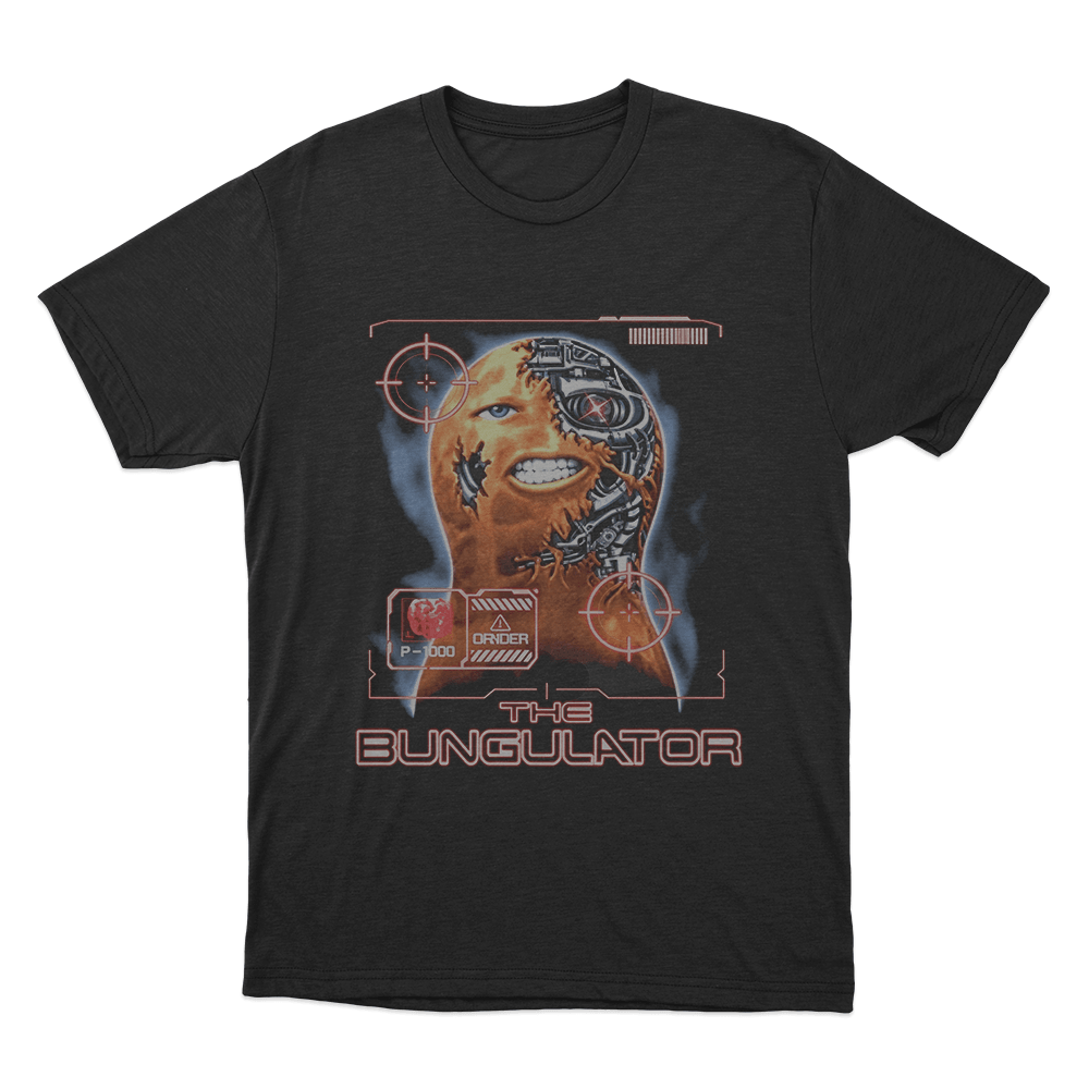 Bungulator Unisex T Shirt Black Bungulator Unisex T Shirt Black