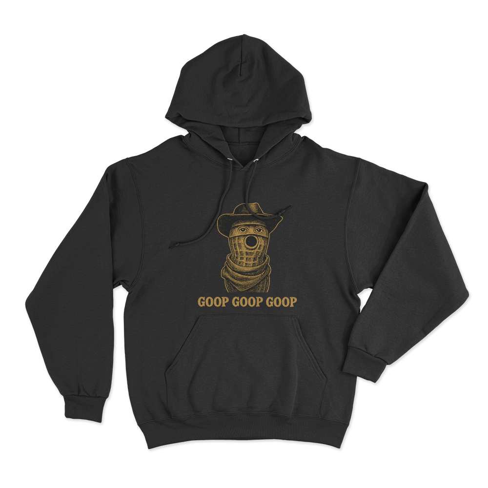 Burnt Peanut Goop Goop Goop Unisex Hoodie Black Burnt Peanut Goop Goop Goop Unisex Hoodie Black