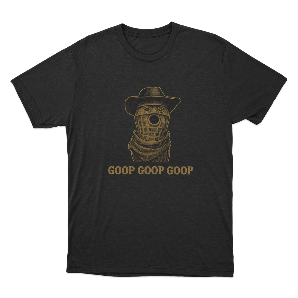 Burnt Peanut Goop Goop Goop Unisex T Shirt Black Burnt Peanut Goop Goop Goop Unisex T Shirt Black
